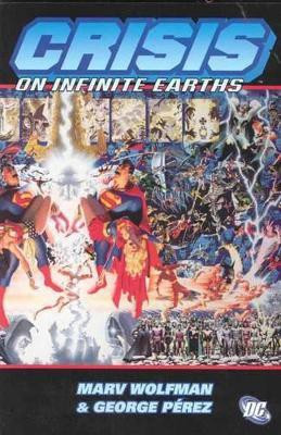 Crisis On Infinite Earths(English, Paperback, Wolfman Marv)