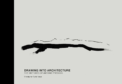 Drawing into Architecture(English, Hardcover, Mead Christopher Curtis)