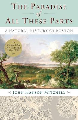 The Paradise of All These Parts(English, Paperback, Mitchell John)