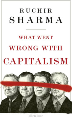 What went Wrong with capitalism(Paperback, Ruchir Sharma)
