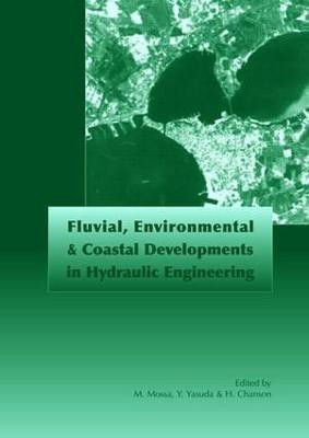Fluvial, Environmental and Coastal Developments in Hydraulic Engineering(English, Electronic book text, unknown)