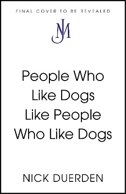 People Who Like Dogs Like People Who Like Dogs(English, Hardcover, Duerden Nick)
