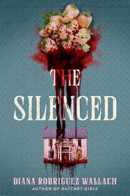 The Silenced(English, Hardcover, Wallach Diana Rodriguez)
