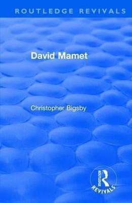 Routledge Revivals: David Mamet (1985)(English, Hardcover, Bigsby Christopher)