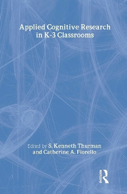 Applied Cognitive Research in K-3 Classrooms(English, Paperback, unknown)