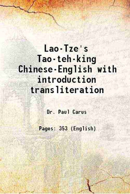 Lao-Tze's Tao-teh-king Chinese-English 1898 [Hardcover](Hardcover, Paul Carus(Intro., Tr.))