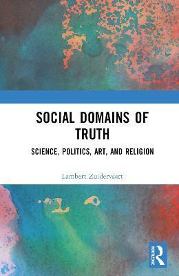 Social Domains of Truth(English, Hardcover, Zuidervaart Lambert)