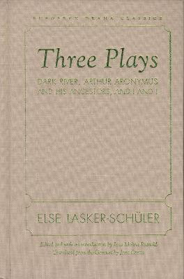 Three Plays(English, Hardcover, Lasker-Schuler Else)