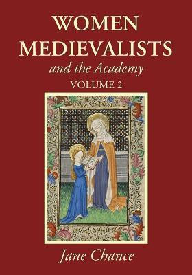 Women Medievalists and the Academy, Volume 2(English, Paperback, Chance Jane)