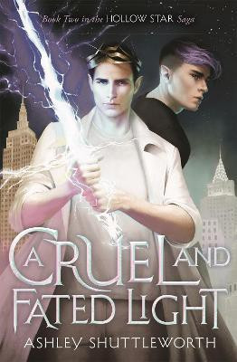 A Cruel and Fated Light(English, Paperback, Shuttleworth Ashley)