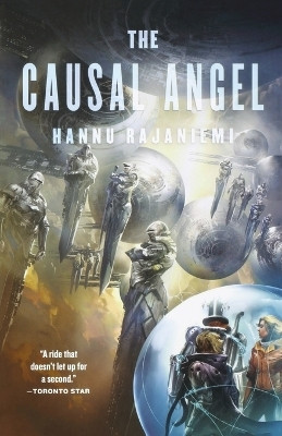 The Causal Angel(English, Paperback, Rajaniemi Hannu)