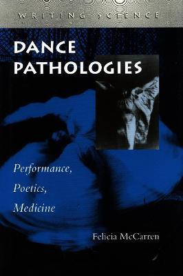 Dance Pathologies(English, Paperback, McCarren Felicia)