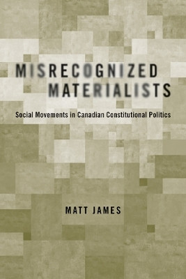 Misrecognized Materialists(English, Hardcover, James Matt)