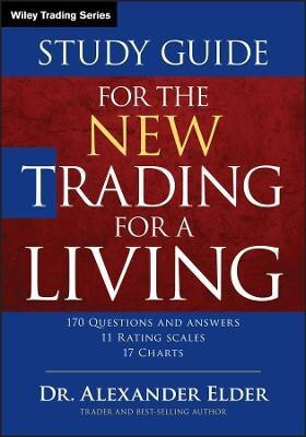 Study Guide for The New Trading for a Living(English, Paperback, Elder Alexander)