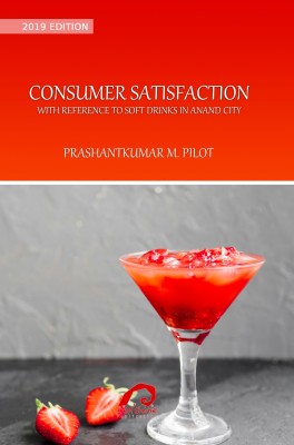 CONSUMER SATISFACTION WITH REFERENCE TO SOFT DRINKS IN ANAND CITY(Paperback, PRASHANTKUMAR M. PILOT)