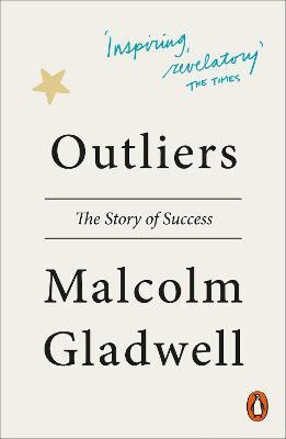 Outliers(English, Paperback, Gladwell Malcolm)