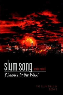 Slum Song(English, Paperback, Carroll Dan)