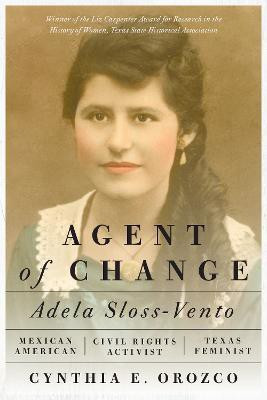 Agent of Change(English, Paperback, Orozco Cynthia E.)