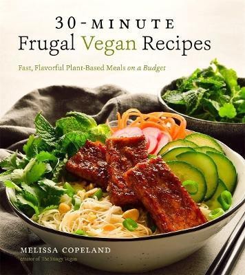 30-Minute Frugal Vegan Recipes(English, Paperback, Copeland Melissa)