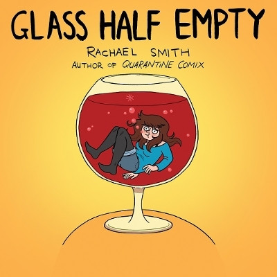 Glass Half Empty(English, Paperback, Smith Rachael)