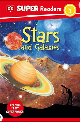 DK Super Readers Level 2 Stars and Galaxies(English, Paperback, DK)