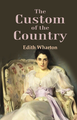 The Custom of the Country [Hardcover](Hardcover, Edith Wharton)
