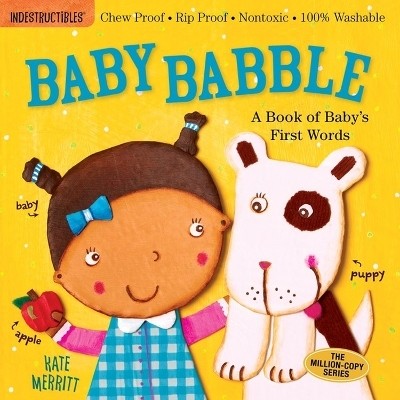 Indestructibles: Baby Babble: A Book of Baby's First Words(English, Paperback, Pixton Amy)