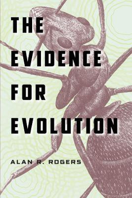 The Evidence for Evolution(English, Paperback, Rogers Alan R.)