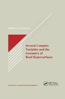 Several Complex Variables and the Geometry of Real Hypersurfaces(English, Paperback, D'Angelo John P.)