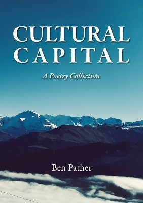 Cultural Capital(English, Paperback, Pather Ben)