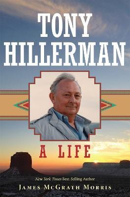 Tony Hillerman(English, Hardcover, Morris James McGrath)