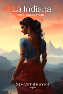 La Indiana Romanian Version(Paperback, Devajit Bhuyan)