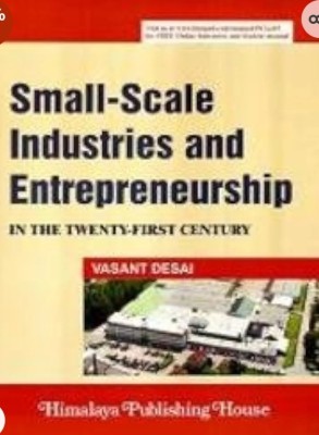 Small scale industries and entrepreneurship(Paperback, Vasant desai)