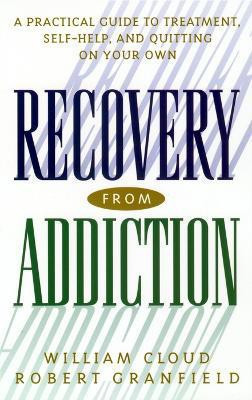 Recovery from Addiction(English, Paperback, Cloud William)