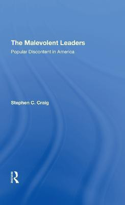 The Malevolent Leaders(English, Hardcover, Craig Stephen C)