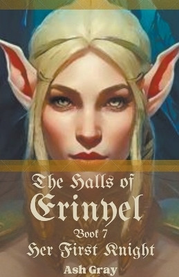 The Halls of Erinyel(English, Paperback, Gray Ash)