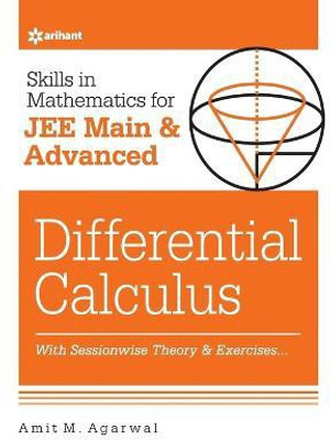 Skills in Mathematicsdifferential Calculus for Jee Main and Advanced(English, Paperback, Agarwal Amit M)