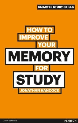 How to Improve your Memory for Study(English, Paperback, Hancock Jonathan)