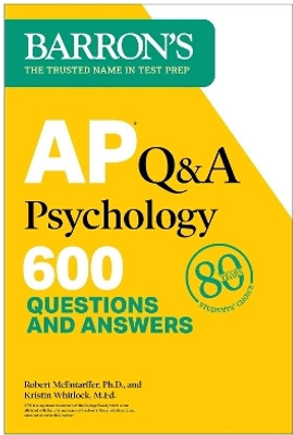 AP Q&A Psychology, Second Edition: 600 Questions and Answers(English, Paperback, McEntarffer Robert M.Ed.)