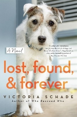 Lost, Found, and Forever(English, Paperback, Schade Victoria)