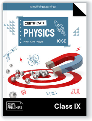 Oswal Certificate Physics : Textbook for ICSE Class 9 (Lastest Curriculum, Basic Concepts)(Paperback, Ajay Pandit)