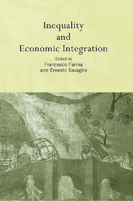 Inequality and Economic Integration(English, Paperback, unknown)