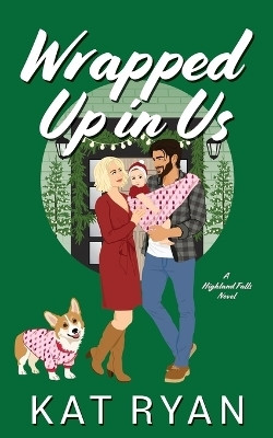 Wrapped Up in Us(English, Paperback, Ryan Kat)