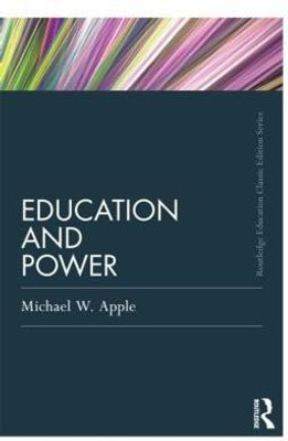 Education and Power(English, Paperback, Apple Michael W.)