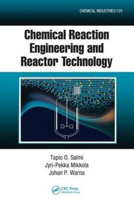 Chemical Reaction Engineering and Reactor Technology(English, Electronic book text, Salmi Tapio O.)