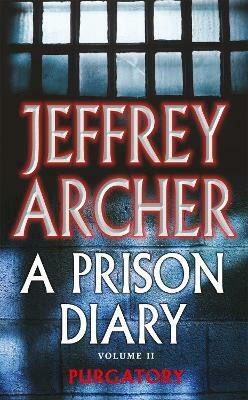 A Prison Diary Volume II(English, Paperback, Archer Jeffrey)