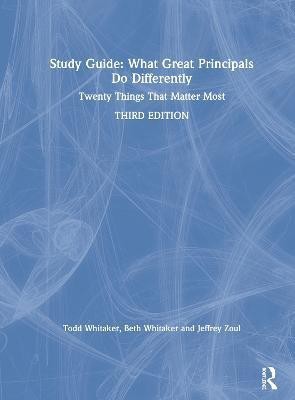 Study Guide: What Great Principals Do Differently(English, Hardcover, Whitaker Todd)