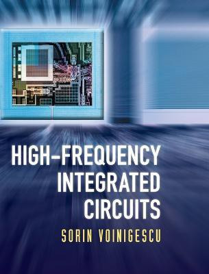 High-Frequency Integrated Circuits(English, Hardcover, Voinigescu Sorin)