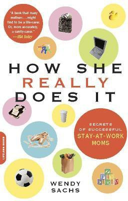 How She Really Does It(English, Paperback, Sachs Wendy)