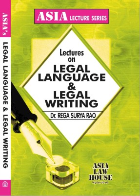 Lectures on Legal Language & Legal Writing(Paperback, Dr. Rega Surya Rao)